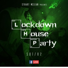 Lockdown House Party S01 Ep02