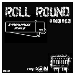 Roll Round feat Joka B forthcoming on DivisionBass Digital