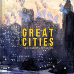 DOWNLOAD Great Cities: The stories behind the world's most fascinating places (DK History