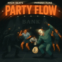 Party Flow (Oh My Gawd 2)