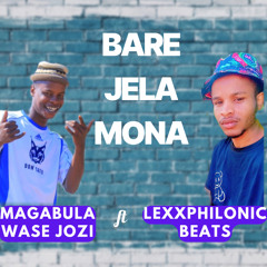Bare Jela Mona