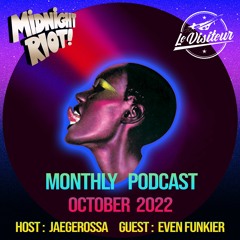 The Sound of Midnight Riot Podcast 020 - Host : Jaegerossa - Guest : Even Funkier