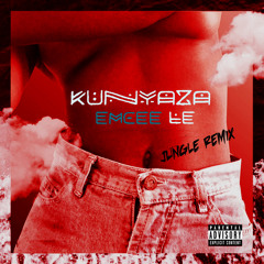 KUNYAZA (Jungle Mix)