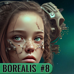 Borealis Radio Show Demo | Episode [8] | [December, 2023]