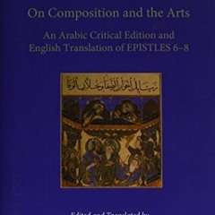 ( bnTW ) On Composition and the Arts: An Arabic Critical Edition and English Translation of Epistles