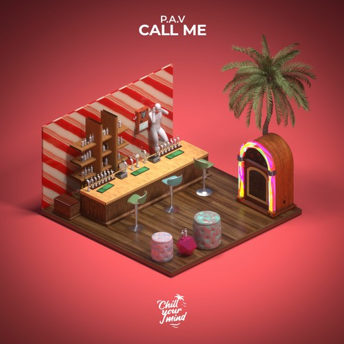 P.A.V - Call Me