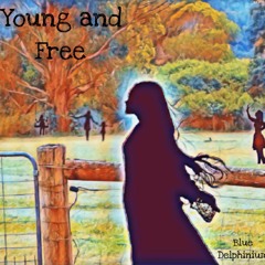 Young And Free