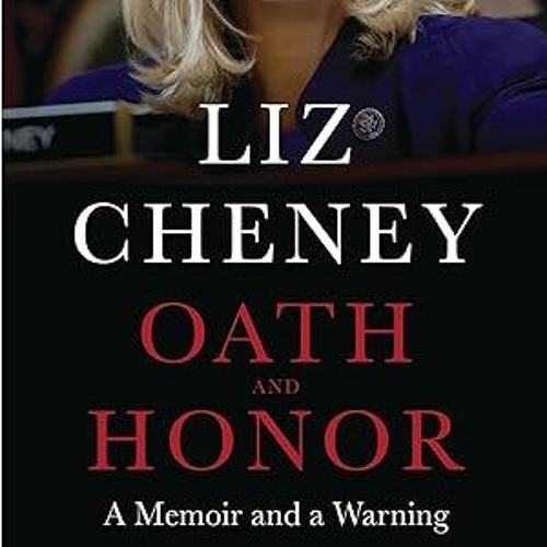 Stream Free AudioBook Oath and Honor by Liz Cheney 🎧 Listen Online from