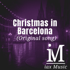 iax Music - Christmas in Barcelona