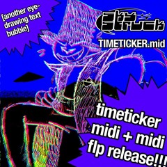 TIMETICKER.mid [Midi + Midi FLP in Desc.]