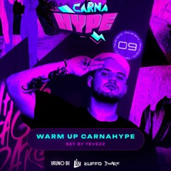 Warm Up Carnahype By Tevezz