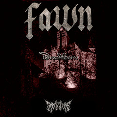 Fawn - DreadBorn [IL035]