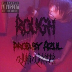 Rough-Yvng Camelot prod.by Azul