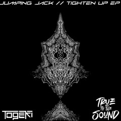 Togeki - Jumping Jack  // Tighten Up -  EP