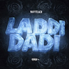 Laddi Dadi prod. Ray Ali
