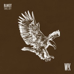 Blakeit - Take Off (Original Mix)