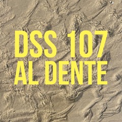 DSS 107 | al dente
