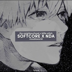 softcore x nda ⧸⧸ edit audio