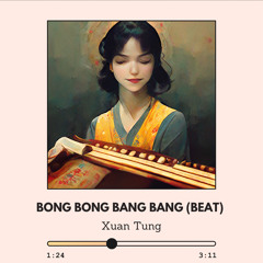 Bong Bong Bang Bang (Beat)