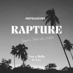 Outrageouz - Rapture (Von X Bella Re-Prise)