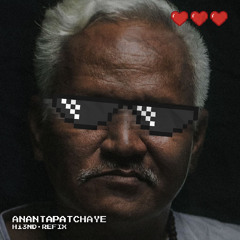 Anantapatchaye (Hi3ND Refix)