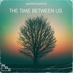 The Time Between Us (Original Mix) [Moduli Records]