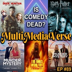 EP 89 - Is Comedy Dead?!