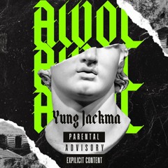 AWOL- Yung Jackma