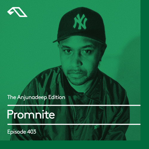 The Anjunadeep Edition 403 with Promnite