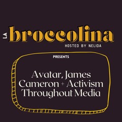 Avatar, James Cameron + Activism Throughout the Media