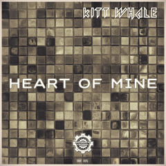 Heart of Mine