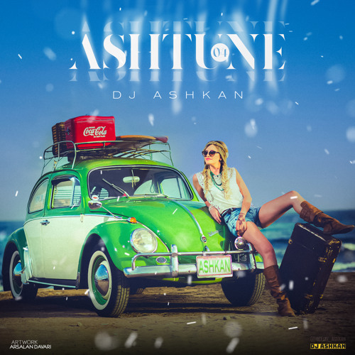 Dj Ashkan - AshTune 04