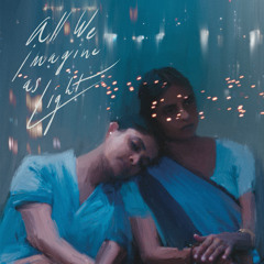 Kisses in the Clouds - All We Imagine as Light