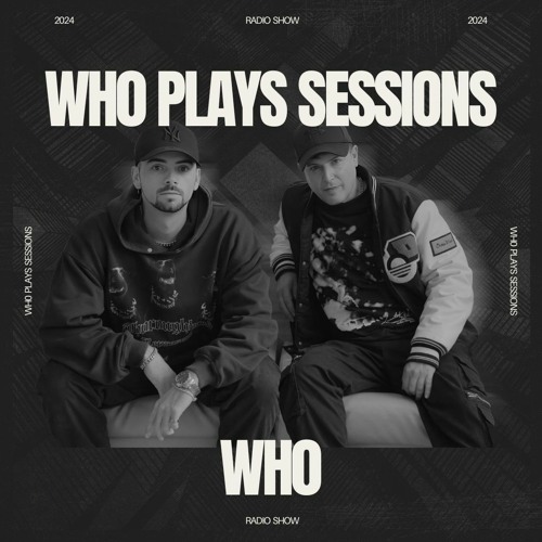 Wh0 Plays Sessions Radio Show