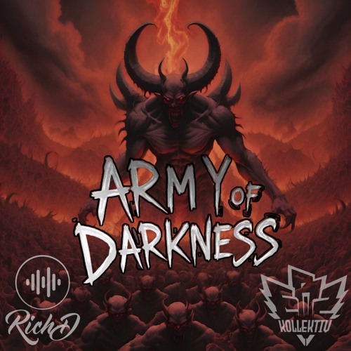RichD - Army Of Darkness
