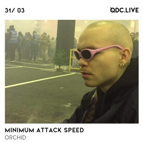 Minimum Attack Speed w/ Orchid Soundcloud podcast image for