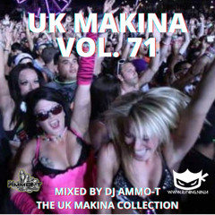 UK Makina Vol. 71 by Dj Ammo-T (Free DL & Tracklist in Description)