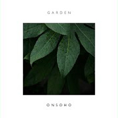 ONSOHO - Garden