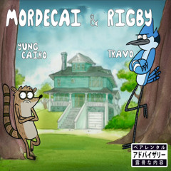 Mordecai & Rigby Ft Travo