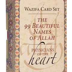 Read EBOOK 💌 The 99 Beautiful Names of Allah (Oracle Cards): Physicians of the Heart