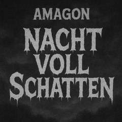 Nacht voll Schatten - HARDTEKK REMIX [@AMAGON]