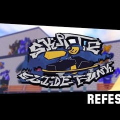 REFRESHER - SKATE-SLIDE-FUNK OST