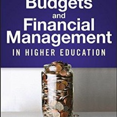 Download PDF Budgets And Financial Management In Higher Education On Any Device