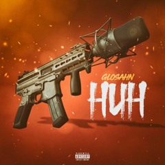 HUH - GLOSAHN (2019)