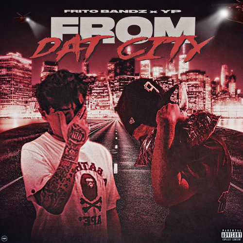 Stream From Dat City ft. YP by Frito Bandz | Listen online for free on ...