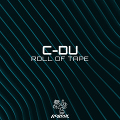 C-DU - Roll Of Tape (FREE DL)