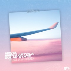 Niwel, Eneko Artola & Solar State - See You Cry