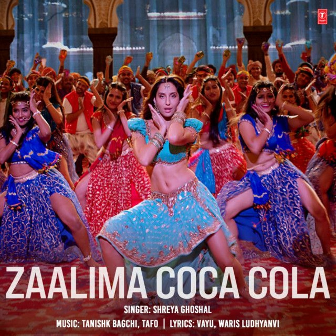 Stream Zaalima Coca Cola Nora Fatehi Tanishk Bagchi Shreya