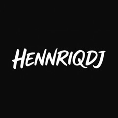01 set HENNRIQ DJ