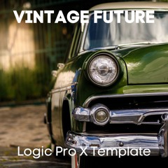 Vintage Future Melodic House Logic Pro X Template 124 BPM